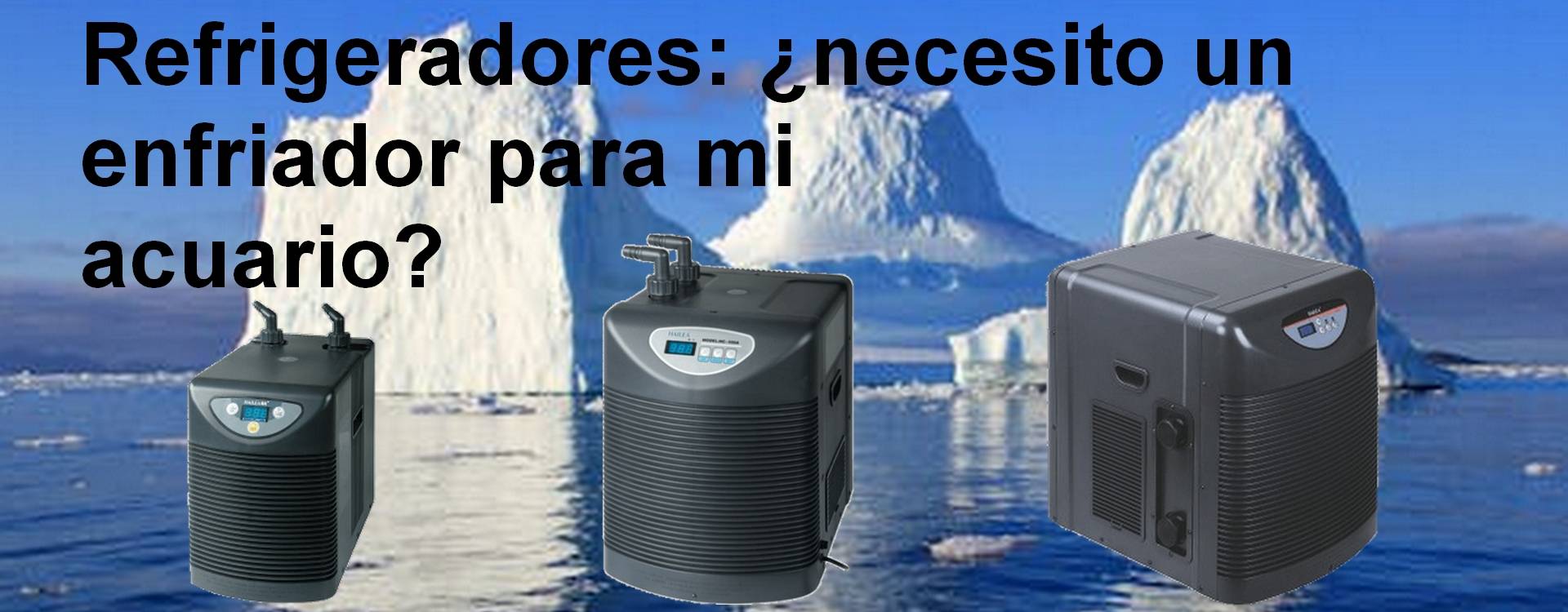 Refrigeradores: ¿necesito un enfriador para mi acuario?